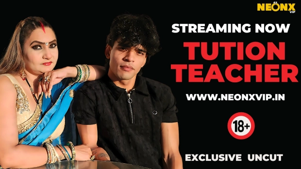 Tution Teacher NeonX Hindi Hot Short Film