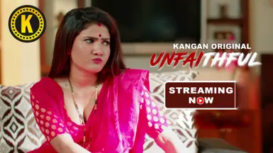 Unfathfull Episode 1 Kangan Hindi Hot Web Series